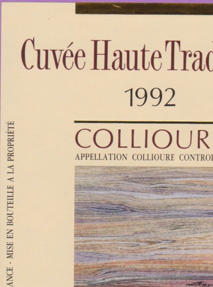 COLLIOURE - 1992 - CUVEE HAUTE TRADITION - CELLIER DES TEMPLIERS à BANYULS-SUR-MER -