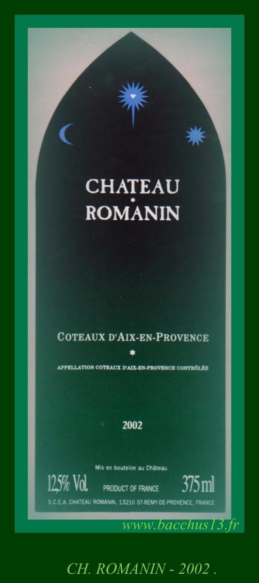 Ch. Romanin 2002 - Nouveau propriétaire -