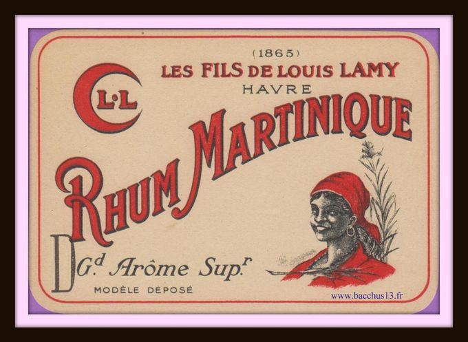 RHUM MARTINIQUE -GRAND  ARÔME SUPERIEUR - LES FILS DE LOUIS LAMY - LE HAVRE - 