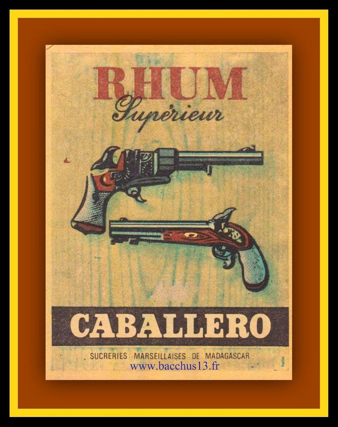 RHUM SUPERIEUR - CABALLERRO - SUCRERIES MARSEILLAISES DE MADAGASCAR - 