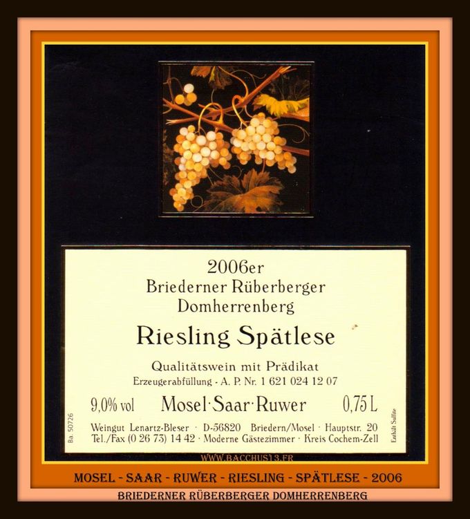 RIESLING SPÄTLESE - 2006 - BRIEDERNER RUBERBERGER DOMHERRENBERG .