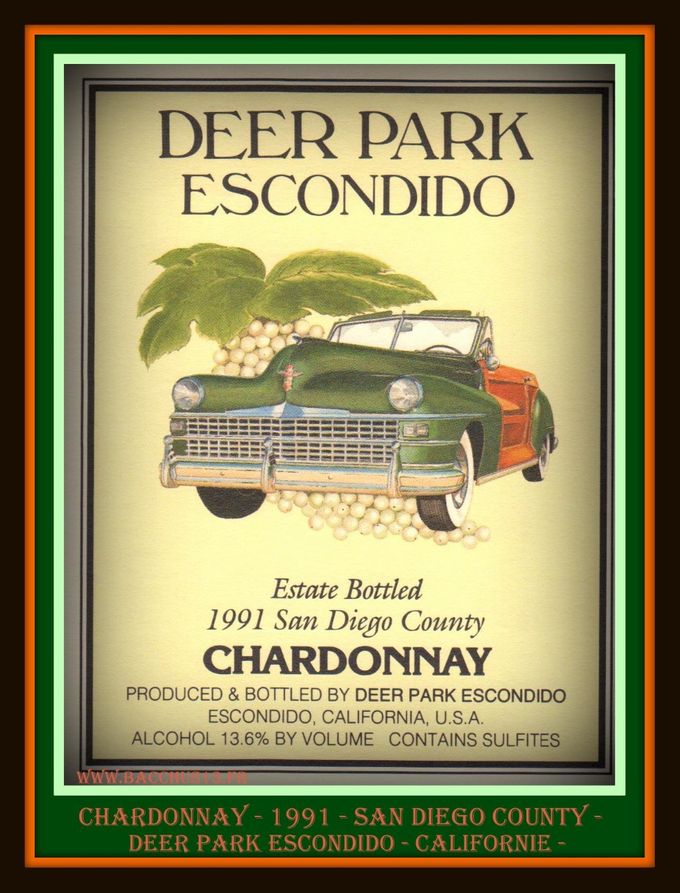 CHARDONNAY - 1991 - SAN DIEGO COUNTY -DEER PARK ESCONDIDO - CALIFORNIE -