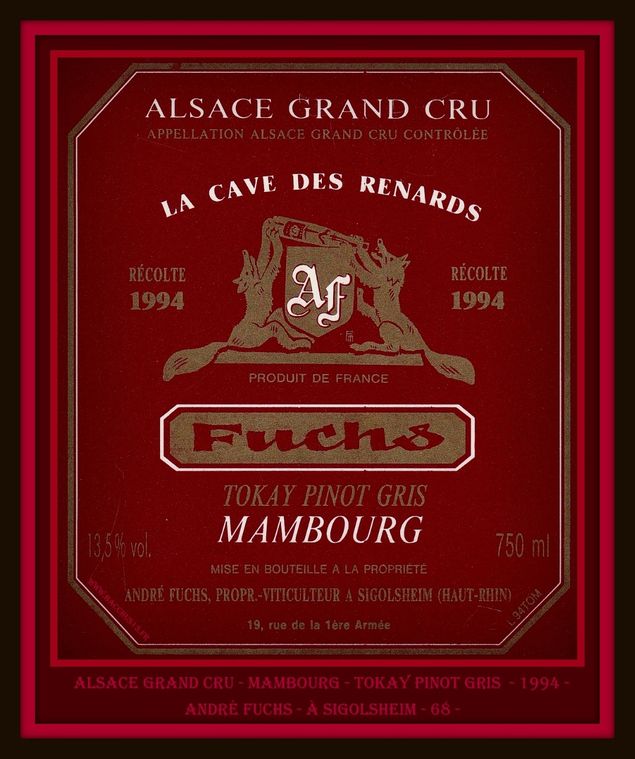 ALSACE GRAND CRU MAMBOURG - TOKAY PINOT GRIS - 1994 -  du DOMAINE André Fuchs - à SIGOLSHEIM - 68 - 