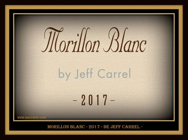 Le Morillon Blanc - 2017 - de Jeff Carrel est un blanc de Chardonnay Botrytisé - Le Morillon étant le nom originel du cépage Chardonnay - 